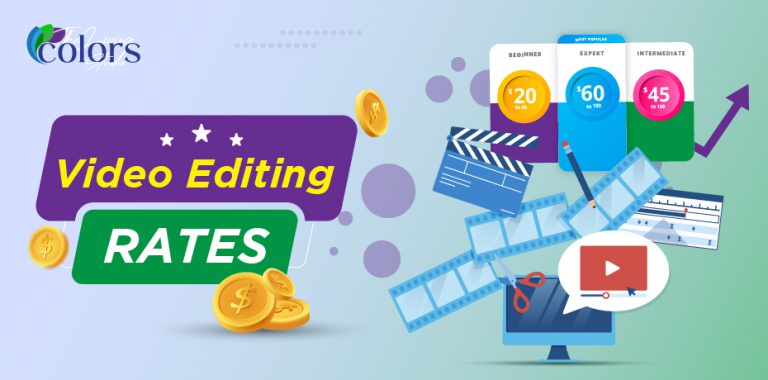 Video Editing Rates [Why Video Editing Rates Matter]