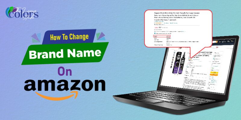 How To Change Brand Name On Amazon